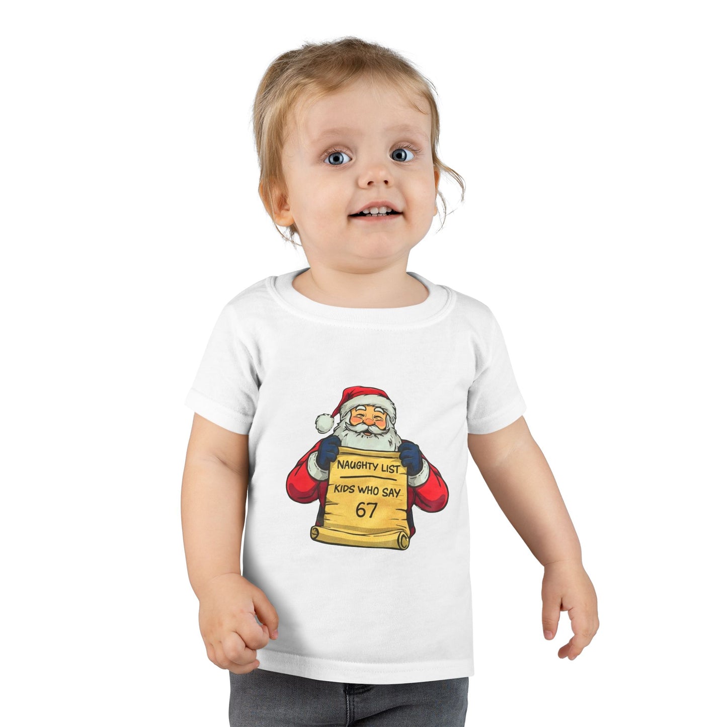 Toddler T-Shirt — Cute Santa "Naughty List: Kids Who Say 67" Christmas Tee
