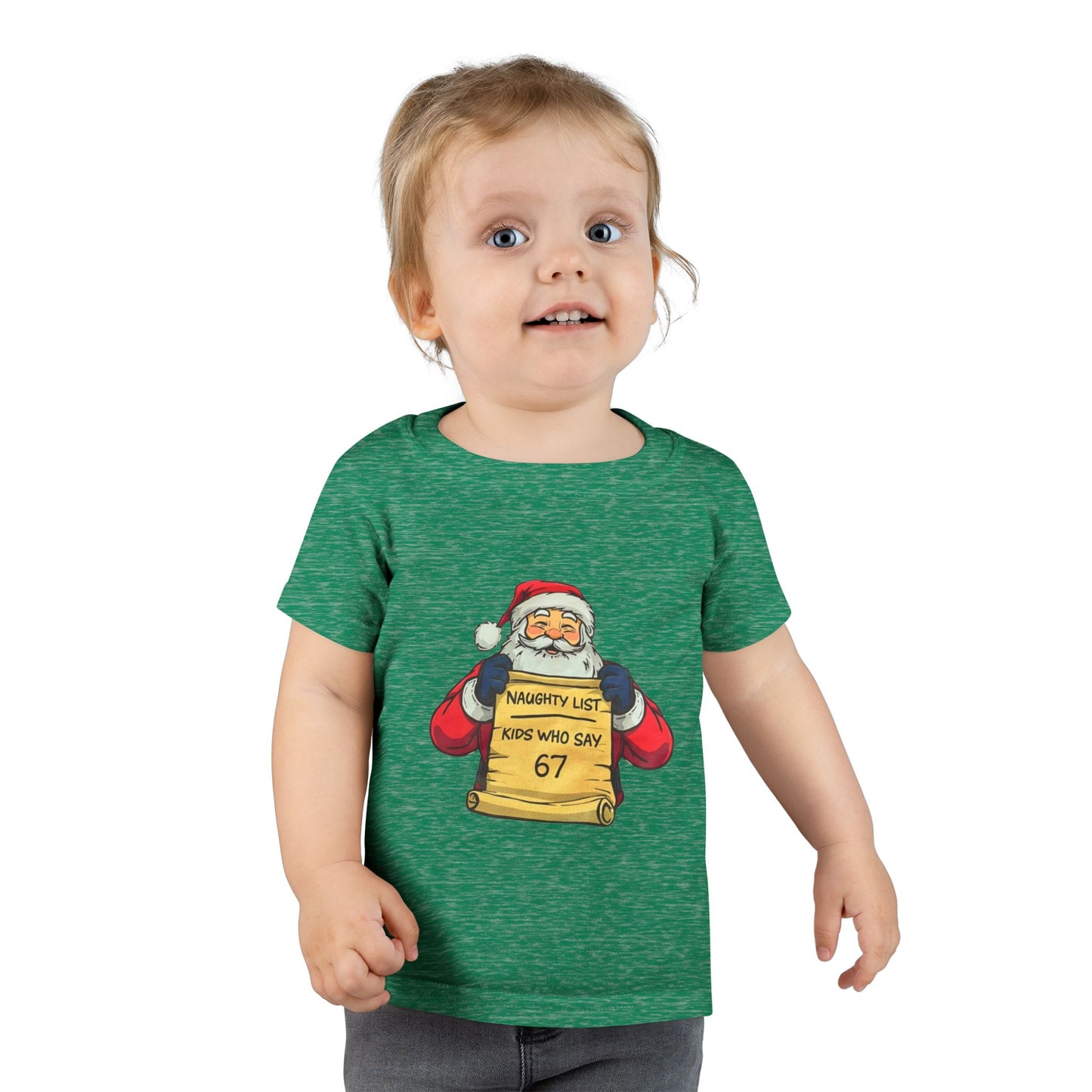 Copy of Toddler T-Shirt — Cute Santa "Naughty List: Kids Who Say 67" Christmas Tee