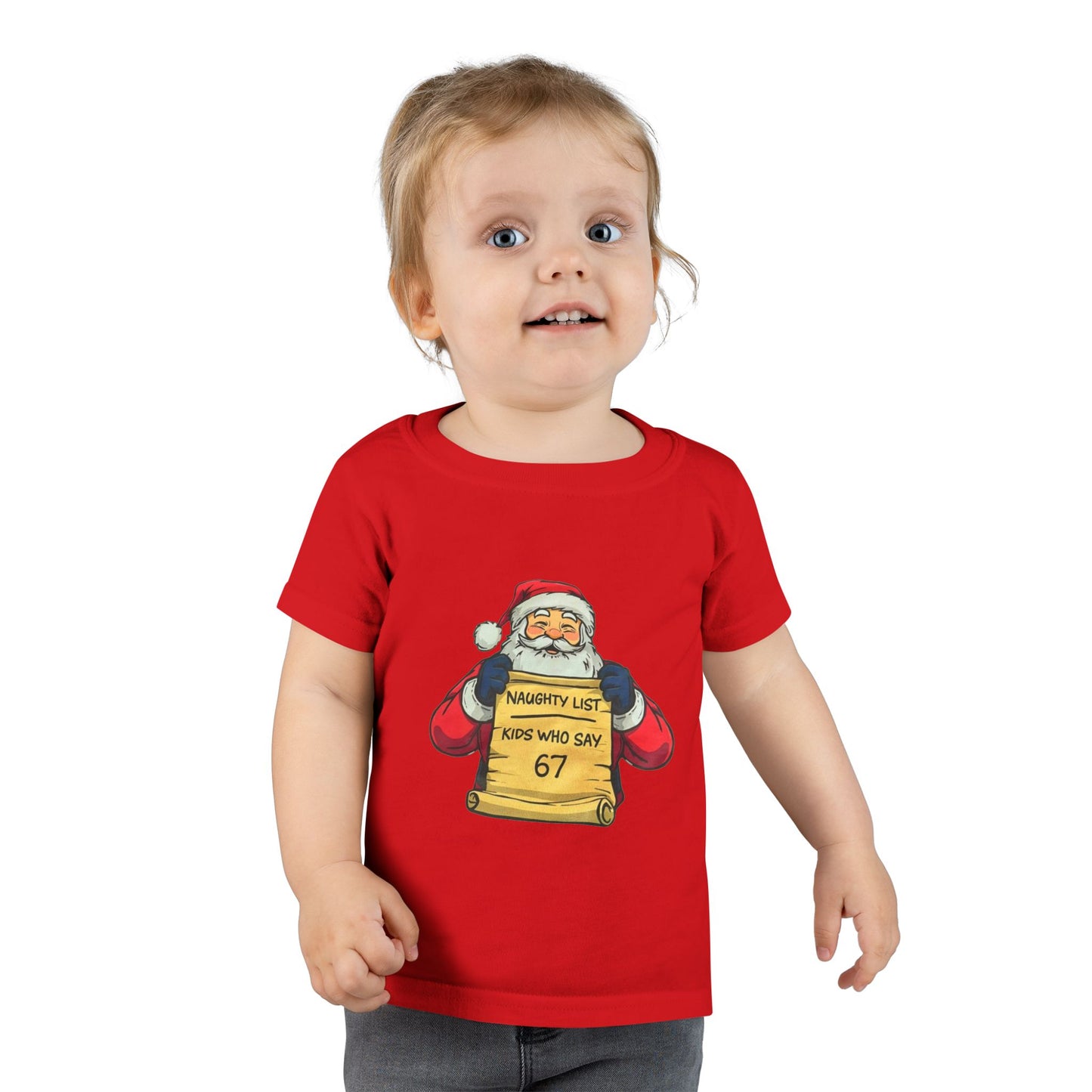 Toddler T-Shirt — Cute Santa "Naughty List: Kids Who Say 67" Christmas Tee